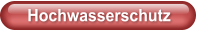 Hochwasserschutz